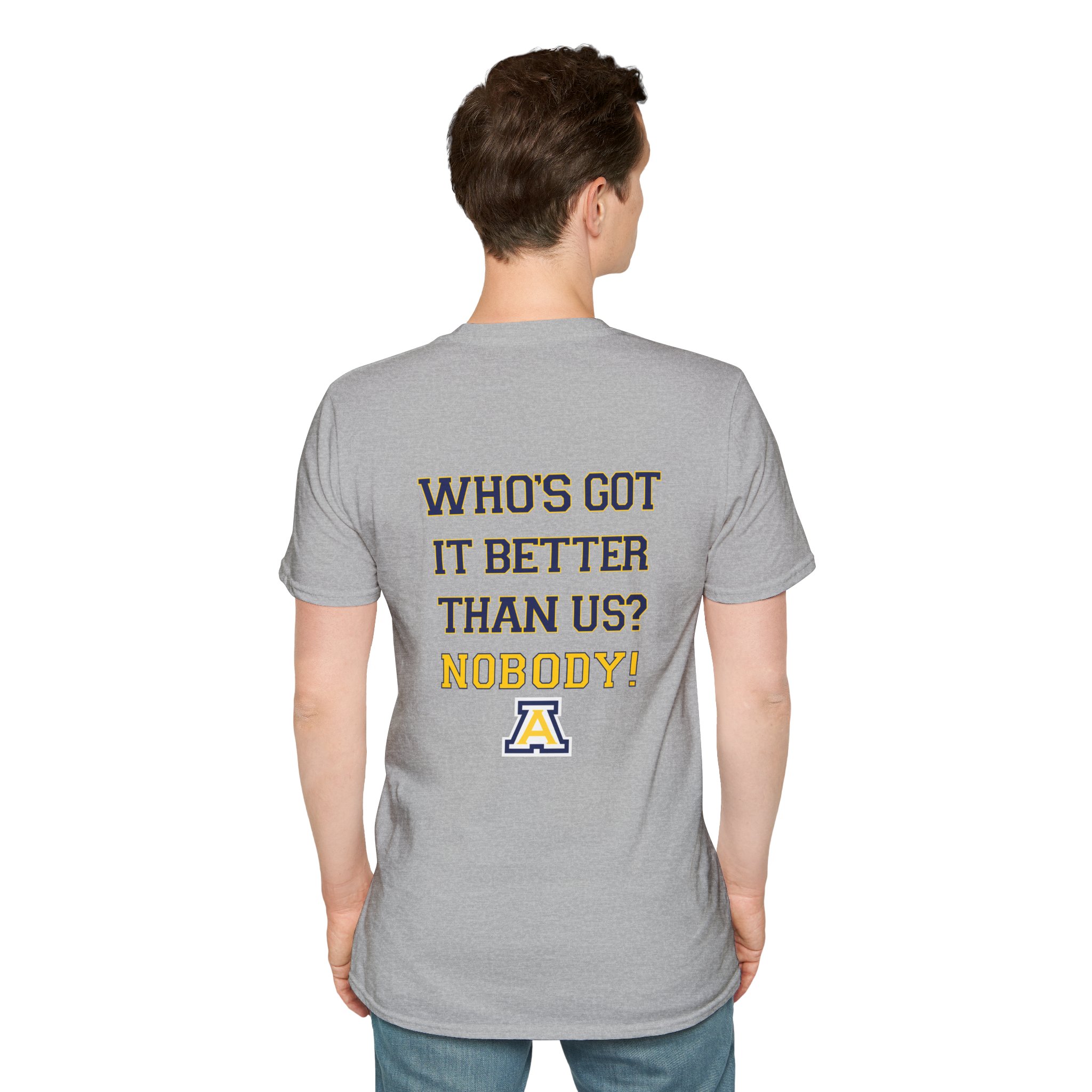 Anaheim High - Seal-Crest Logo Whos Got it Better Than Us? Nobody! Gildan Unisex Softstyle Front & Back T-Shirt - Image 14