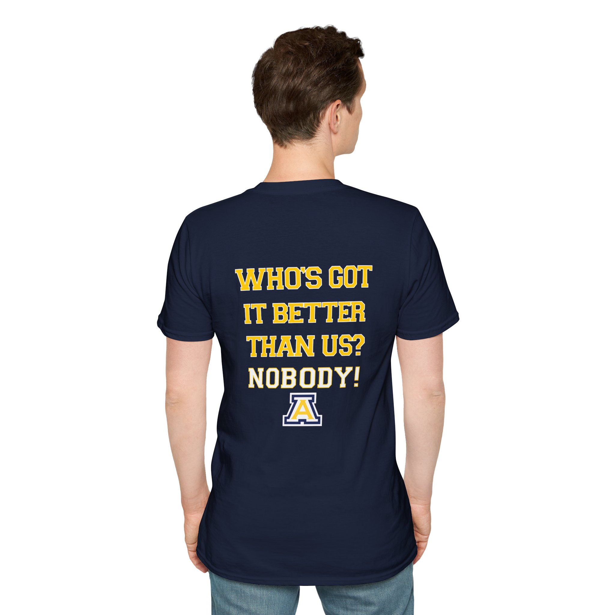 Anaheim High - Seal-Crest Logo Whos Got it Better Than Us? Nobody! Gildan Unisex Softstyle Front & Back T-Shirt - Image 3