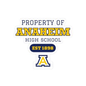 Anaheim High - Property of Anaheim Stickers